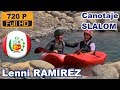 PERU Lenni RAMIREZ Canotaje Slalom Juegos Panamericanos Lima 2019