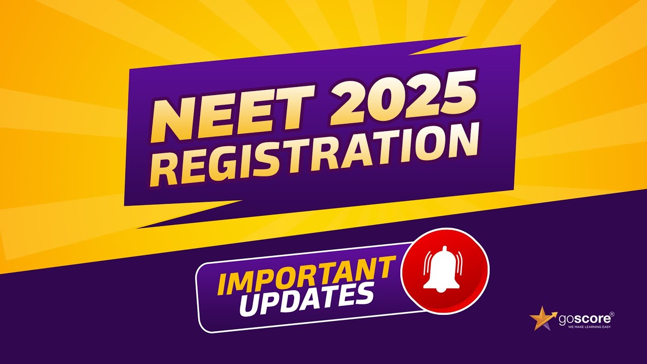 NEET 2025 IMPORTANT UPDATE | GoScore Learning