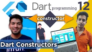 Dart Constructor - Learn DART Programming   | Flutter Series 2020 , Episode #12