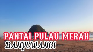 TOURISM TO RED ISLAND BEACH IN BANYUWANGI
