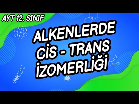 Video: Alkenlerin cis ve trans izomerleri arasındaki farklar nelerdir?