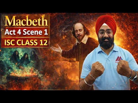 Macbeth Act 4 Scene 1 Quick Revision Isc Class 12 English Literature | #isc #macbeth