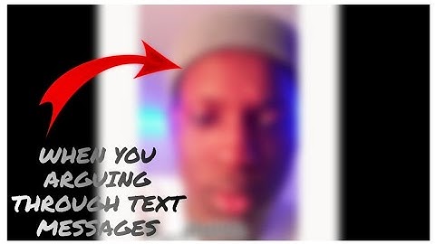 WHEN YOU ARGUING THROUGH TEXT MESSAGES 😂🗣📱