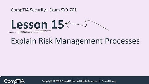 Explain Risk Management Processes- CompTIA Security+ Exam SY0-701 Tutorial