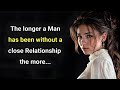 Psychology greats quotes the longer a man has been without a close relationship the more