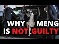 Why Meng Wanzhou is INNOCENT and WILL return to China (中文字幕）