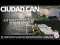 Plan de renovación urbana CIUDAD CAN en Bogotá 🇨🇴(Edificio FORTALEZA el más costoso de Colombia)