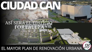 Plan de renovación urbana CIUDAD CAN en Bogotá 🇨🇴(Edificio FORTALEZA el más costoso de Colombia)