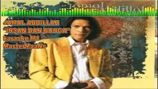 JAMAL ABDILLAH   INSAN DAN BUNGA KARAOKE M1
