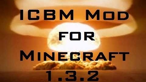 [OUTDATED] Download and Install ICBM Mod for Minecraft 1.4.4