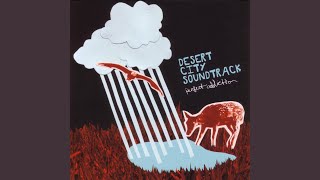 Watch Desert City Soundtrack No Signal video