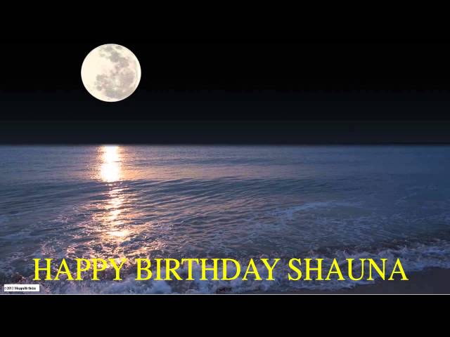Shauna  Moon La Luna - Happy Birthday class=