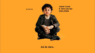 Joyner Lucas ⥈ Str8 Like Dat «Subtitulado Español»