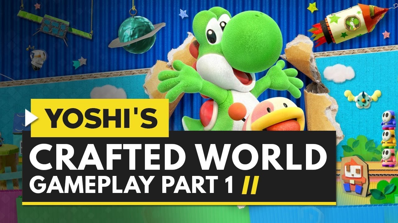 Yoshi's Crafted World | Gameplay Part 1 - YouTube