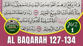 TADARUS ALQURAN MERDU - Belajar Membaca Al Quran | Surat Al Baqarah Ayat 127-134 | Metode Ummi Juz 1