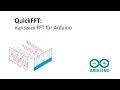 QuickFFT: High Speed FFT for Arduino