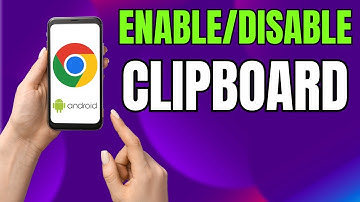 How to Enable or Disable Clipboard Feature in Google Chrome