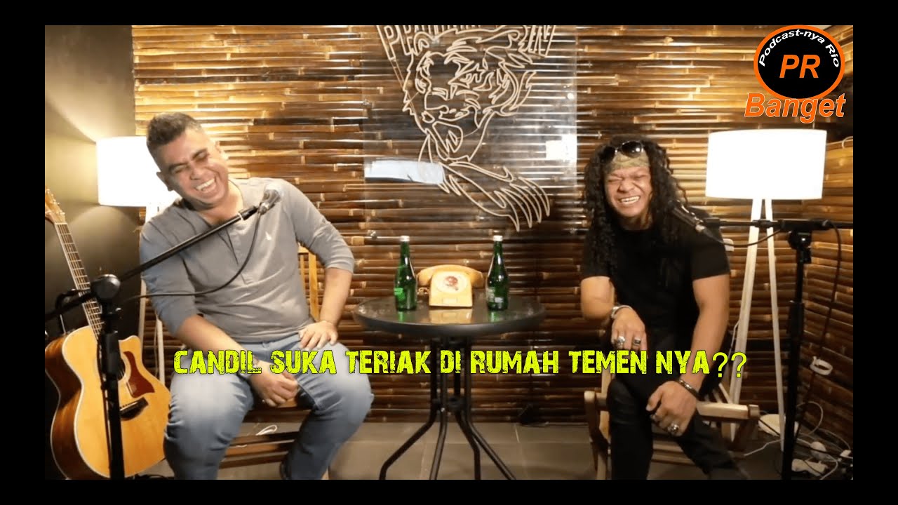 PR Banget (Podcast-nya Rio Banget) Candil Part 5 - Memperkuat Image ...