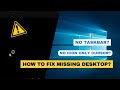 Fix Missing Desktop  In Windows PC (2023) ✅💯 || Windows 10 Laptop Problem Fix
