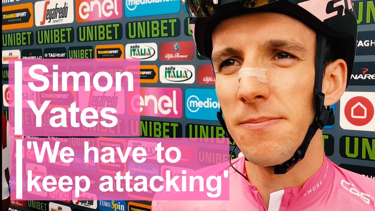 journalistic writing Simon Yates: 'We have to keep attacking'