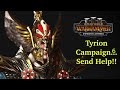 🔴LIVE - NOOB Tyrion Campaign 6...Send Help