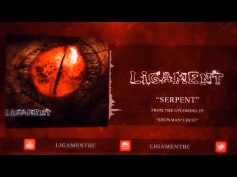 Ligament - Serpent (OFFICIAL SINGLE STREAM)