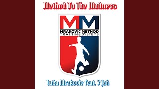 Method to the Madness