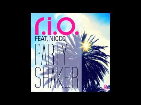 RIO ft Nicco Party Shaker Radio Edit