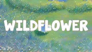 Billie Eilish - WILDFLOWER (Lyrics) | Lady Gaga, Naughty Boy, NIKI