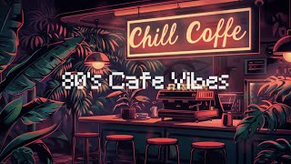 80's Cafe Vibes ☕ Vintage Hip-Hop Jazz Chill 🎶 Relax with Smooth Lo-Fi Rhythms