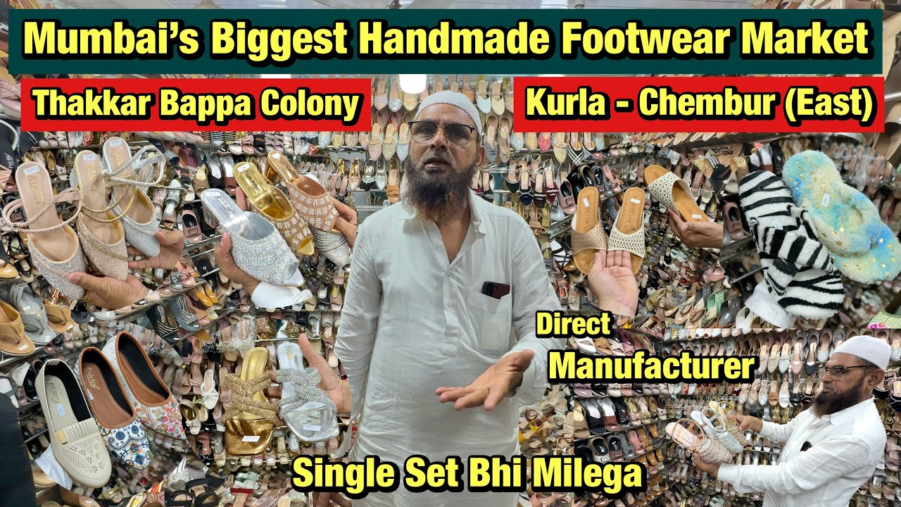 Thakkar Bappa Colony - Kurla | Mumbai’s Biggest Footwear Wholesale Market | Left Right Ladies Footwr