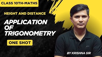Some Applications of Trigonometry One Shot | Height & Distance | Class 10 Maths Chapter 9 One Shot |