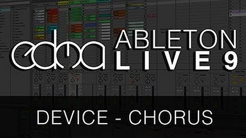 Tutorial: Ableton - Chorus