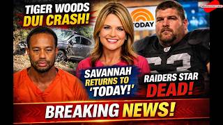 Tiger Woods DUI crash, Savannah Guthrie to return to TODAY, & Raiders star Barrett Robbins dead @ 52