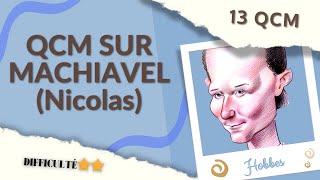 QCM SUR MACHIAVEL (Nicolas) - 13 QCM - DIFFICULTé⭐⭐