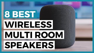 Best Wireless Multi Room Speakers in 2024 - How to Choose Speakers for a Multi Room Sound Setup?