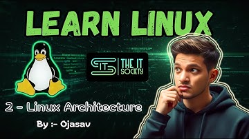 Linux Architecture in Hindi | Kernel & Shell Explained | Linux Operating System | The IT Society