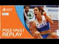 Women's Pole Vault Final | Belgrade 2017
