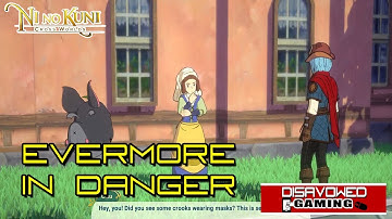 Ni no Kuni Cross Worlds -  Evermore In Danger