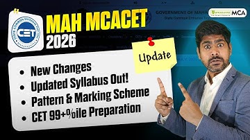 MAH MCA CET 2026 - Major Changes | New Syllabus Out | Pattern & Marking Scheme | CET 99+%ile Prep.