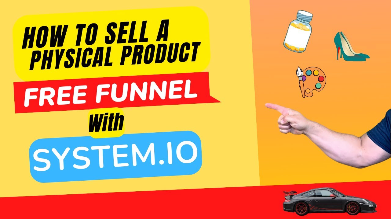 How To Sell A Physical Product With A System.io Funnel YouTube