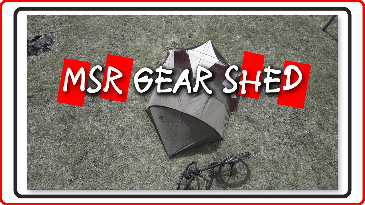 MSR GEAR SHED:The perfect bike shelter for your bikepacking