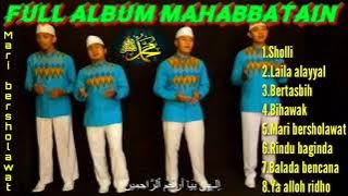 SHOLAWAT MAHABBATAIN TERBARU