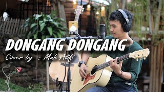 DONGANG DONGANG (cover By. Muhammad Alifi)