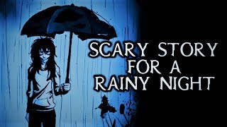 Scary Story Told In The Rain Thunderstorm Video Scary Stories