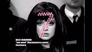 Kelly Osborne 'One Word' Rockamerica Remix