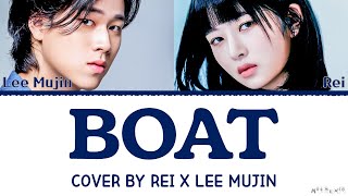 Vignette de la vidéo "IVE Rei X Lee Mujin 'Boat' george cover Lyrics"