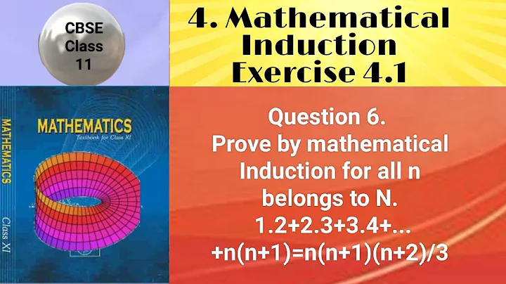 CBSE Class 11 EX 4.1 Q 6: Prove by mathematical Induction 1.2+2.3+3.4+...+n(n+1)=n(n+1)(n+2)/3