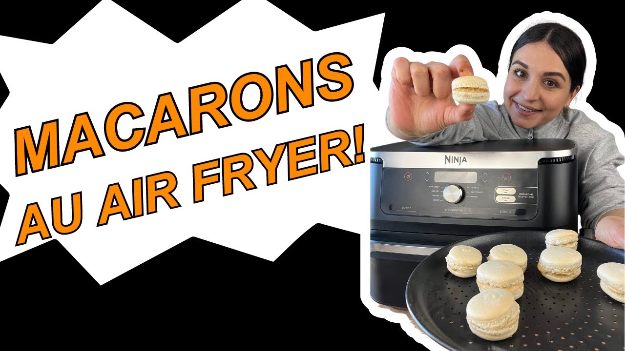 REUSSIR SES MACARONS AU AIR FRYER