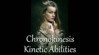 Chronokinesis, Time, Chrono Control, Fourth Dimension, Horokinesis, Tempokinesis
